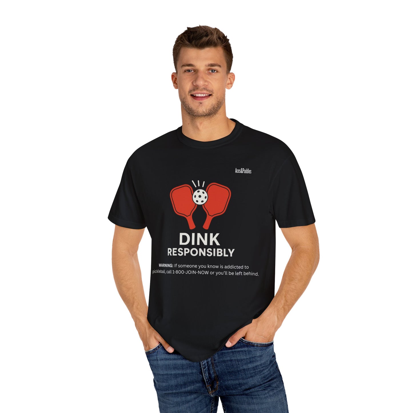 Dink Responsibly Pickleball T-Shirt - Unisex Garment-Dyed Tee for Sports Lovers