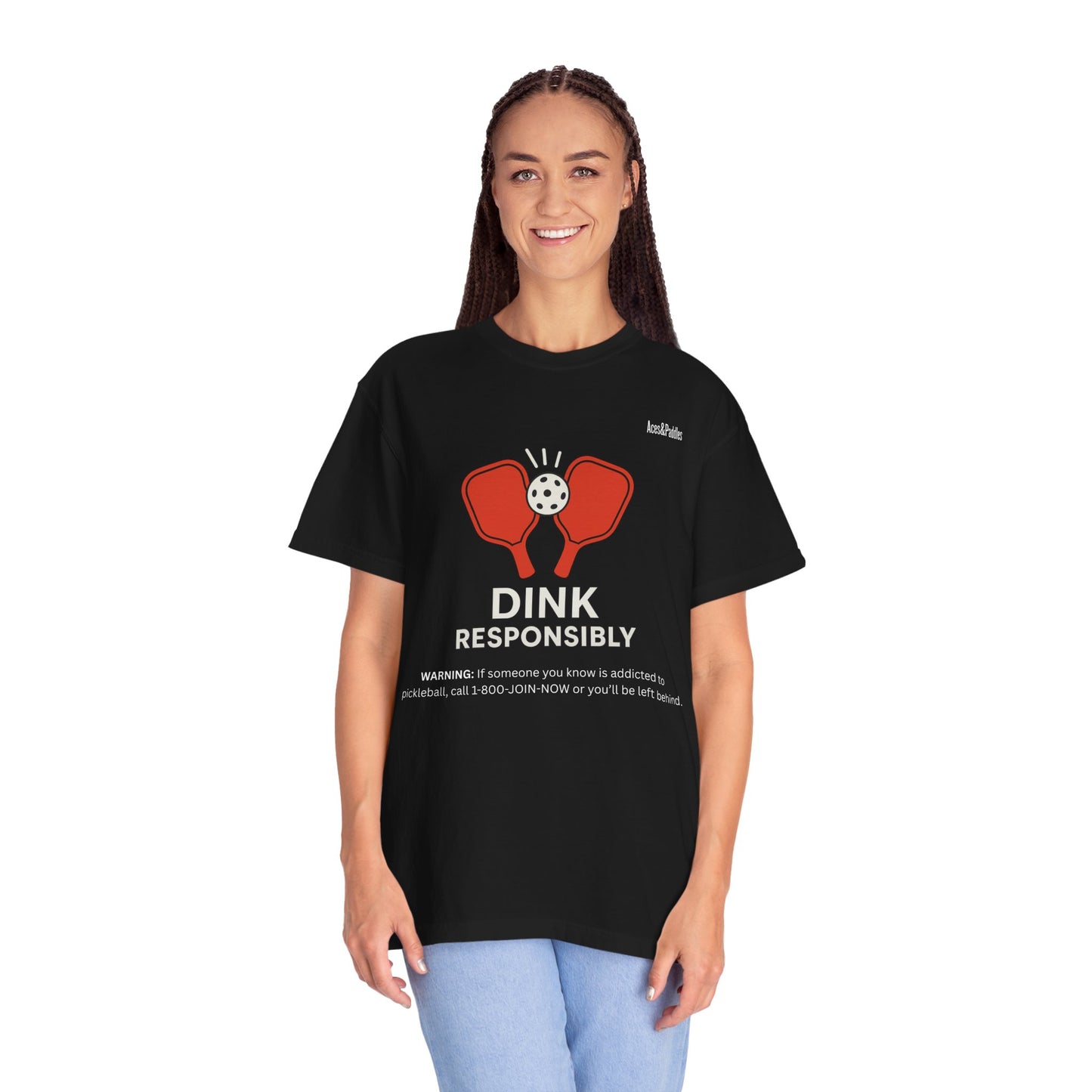 Dink Responsibly Pickleball T-Shirt - Unisex Garment-Dyed Tee for Sports Lovers